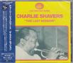 Charlie Shavers (1920-1971): The Last Session, CD