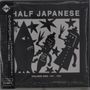 Half Japanese: Volume 1: 1981 - 1985 (Digipack), CD