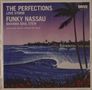 The Perfections: Love Storm / Funky Nassau: Bahama Soul Stew, SIN