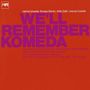 Michał Urbaniak: We'll Remember Komeda, CD
