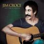 Text oben: "Jim Croce", "Lost Time in a Bottle". Ein Mann spielt Gitarre und lächelt., LP