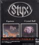 "Equinox", "Crystal Ball" in weiß; Logo "STYX" darüber. Zwei Albumcover mit surrealen Szenerien. Japanischer Text unten., CD