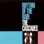 The Cascades: Rhythm Of The Rain, CD