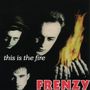 Frenzy: This Is The Fire, CD