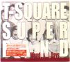 T-Square Super Band: Wonderful Days, SACD