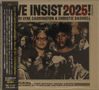 Texte "WE INSIST 2025!", "TERRI LYNE CARRINGTON & CHRISTIE DASHIELL", "FEATURING" sowie Namen. Cover mit Porträts., CD