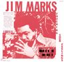 Jim Marks: Touching Your Feelings (180g), LP, LP