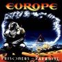 Europe: Prisoners In Paradise, CD