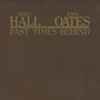 Daryl Hall & John Oates: Past Times Behind (+Bonus) (BLU-SPEC CD2) (Papersleeve), CD