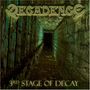 Decadence: 3rd Stage Of Decay +bon, CD