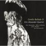 Eric Alexander: Gentle Ballads III, CD