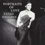 Eddie Higgins: Portraits Of Love (Papersleeve), CD