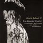 Eric Alexander: Gentle Ballads III, CD