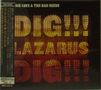Nick Cave & The Bad Seeds: Dig, Lazarus, Dig!!! (Digipack), CD,DVD