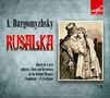 Alexander Dargomyschsky: Rusalka, 2 CDs, 2 CDs