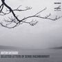 Anton Batagov: Selected Letters of Sergei Rachmaninoff, CD
