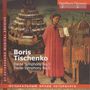Boris Tischtschenko: Dante-Symphonien Nr.3 & 5, CD, CD