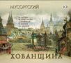 Modest Mussorgsky: Chowanschtschina, 3 CDs