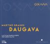 Martins Brauns: Chorwerke "Daugava", CD