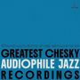 "Greatest Chesky Audiophile Jazz Recordings." Namen wie Rosa Passos, Ron Carter und Jimmy Cobb. Blau mit Chesky Records Logo.