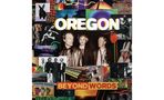 „OREGON“ und „BEYOND WORDS“ in weiß und orange. Collage aus Fotos, Zeichnungen und bunten Mustern., LP