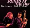 Bob James & Kirk Whalum: Join At the Hip, Super Audio CD