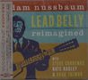 Adam Nussbaum: Lead Belly: Reimagined, CD