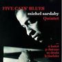 Michel Sardaby (1935-2023): Five Cats' Blues, CD