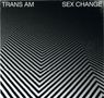Trans Am: Sex Change +2, CD