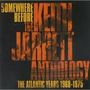 Keith Jarrett (geb. 1945): Somewhere Before The Anthology, CD