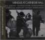 Charles Mingus: Mingus At Carnegie Hall (SHM-CD) (Triplesleeve), CD,CD