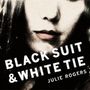 Julie: Black Suit & White Tie (reissue), CD