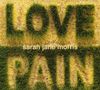 Sarah Jane Morris: Love And Pain, CD