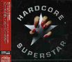 Hardcore Superstar: Hardcore Superstar +1, CD