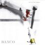 Banco: As In A Last Supper (Papersleeve), CD