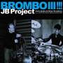JB Project (Akira Jimbo & Brian Bromberg): Brombo III!!!, CD