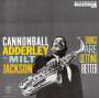 Cannonball Adderley: Things Are Getting Better +2(L, CD