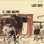 Eric Dolphy: Last Date(Shm-Cd)(Ltd.Reissue), CD
