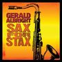 Gerald Albright (geb. 1957): Sax For Stax (+Bonus), CD