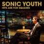 Sonic Youth: Hits Are For Squares, CD