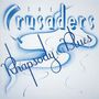 The Crusaders (auch: Jazz Crusaders): Rhapsody & Blues (Platinum SHM-CD), CD