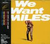 Miles Davis (1926-1991): We Want Miles, CD
