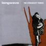 Longwave: The Strangest Things +1, CD