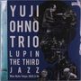 Yuji Ohno: Yuji Ohno Trio Lupin The Third Jazz At Blue Note Tokyo 2022.2.26, 2 LPs