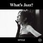 Akiko: What's Jazz -Style- (Shm-Cd) (reissue), CD