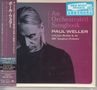 Paul Weller: An Orchestrated Songbook (Deluxe Edition) (SHM-CDs) (Digisleeve), CD,CD