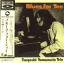 Tsuyoshi Yamamoto (geb. 1948): Blues For Tee (Blu-Spec CD) (Papersleeve) (Reissue), CD