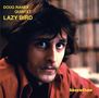 Doug Raney: Lazy Bird (Remaster) [ Ltd. ], CD