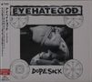 EyeHateGod: Dopesick (Digipack), CD