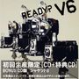 V6: Ready?, CD,CD